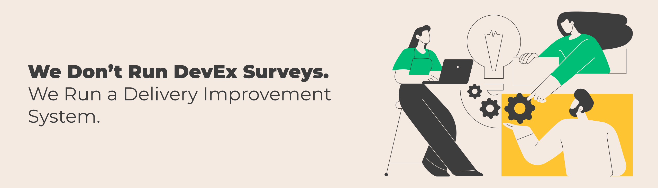 We Don’t Run DevEx Surveys. We Run a Delivery Improvement System.