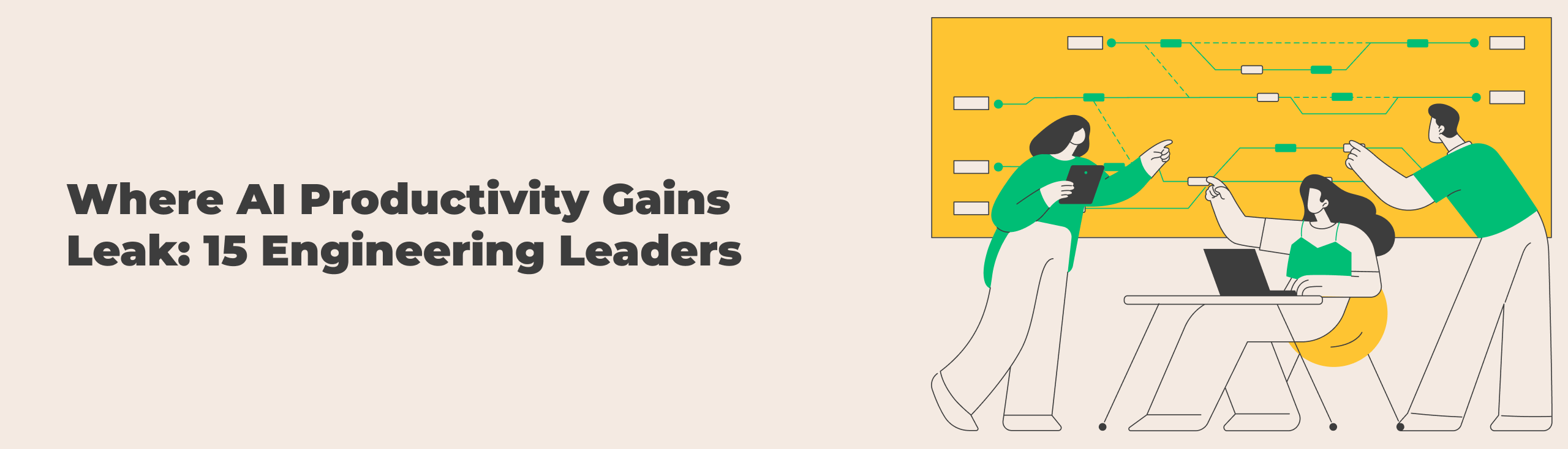 Where AI Productivity Gains Leak: 15 Engineering Leaders