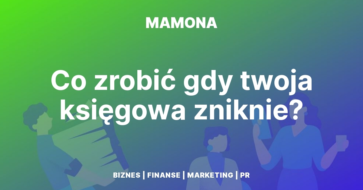 Nowa era księgowości. Sprawdź, komu naprawdę możesz zaufać.