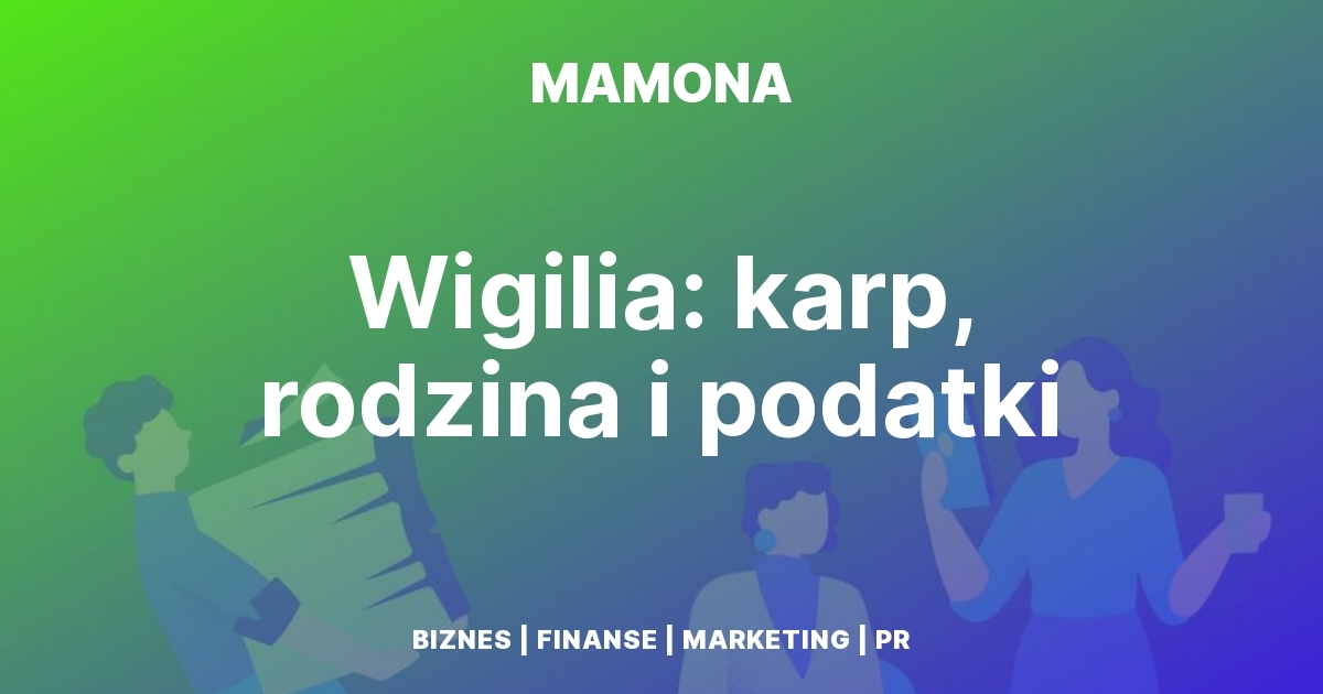 Kolacja wigilijna a brytyjskie podatki- kto tak naprawdę jest twoją rodziną?
