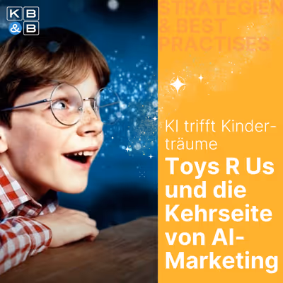 Toys R Us und die Kehrseite von AI-Marketing: KI trifft Kinderträume