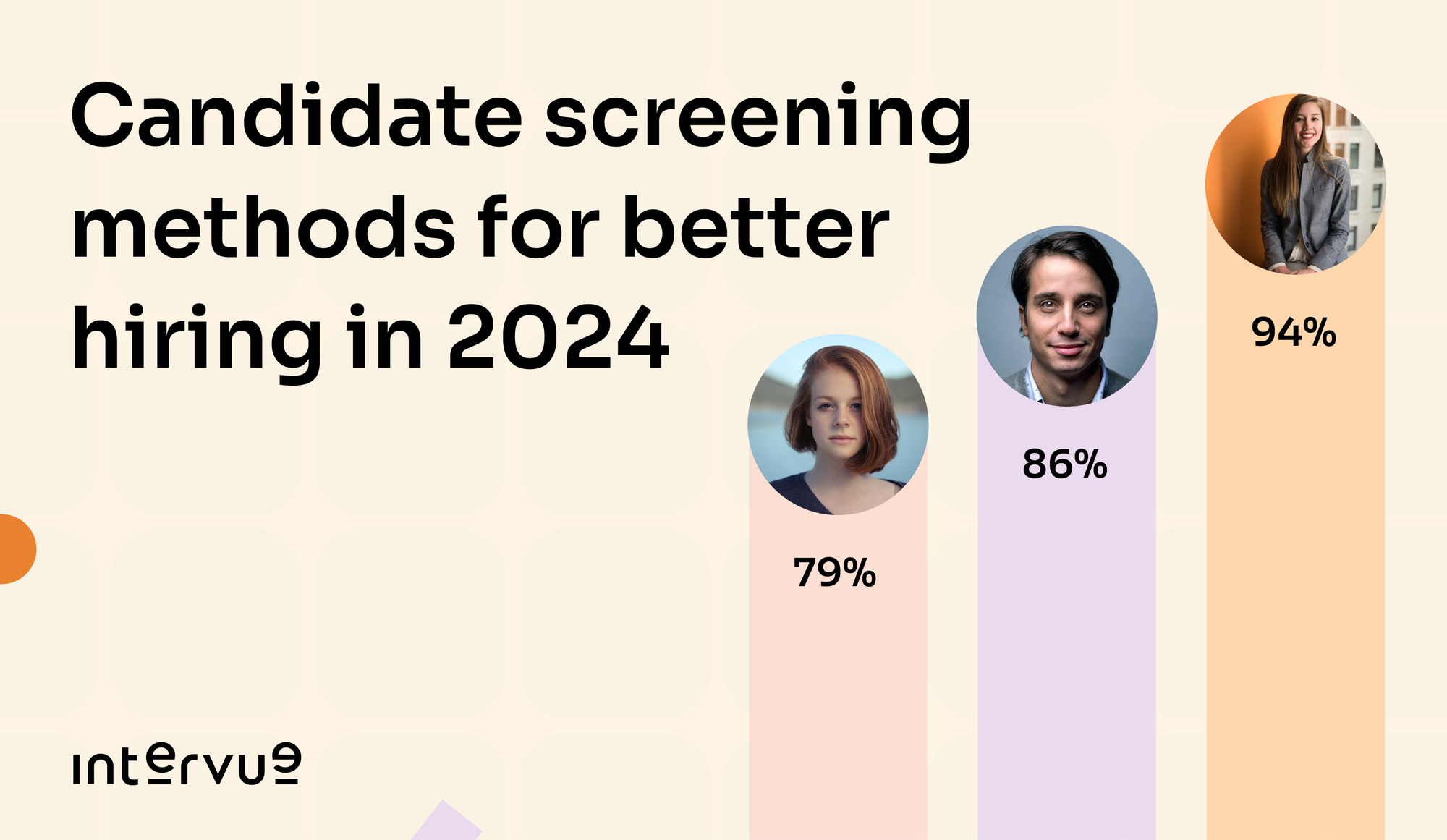 Candidate screening methods for better hiring in 2024