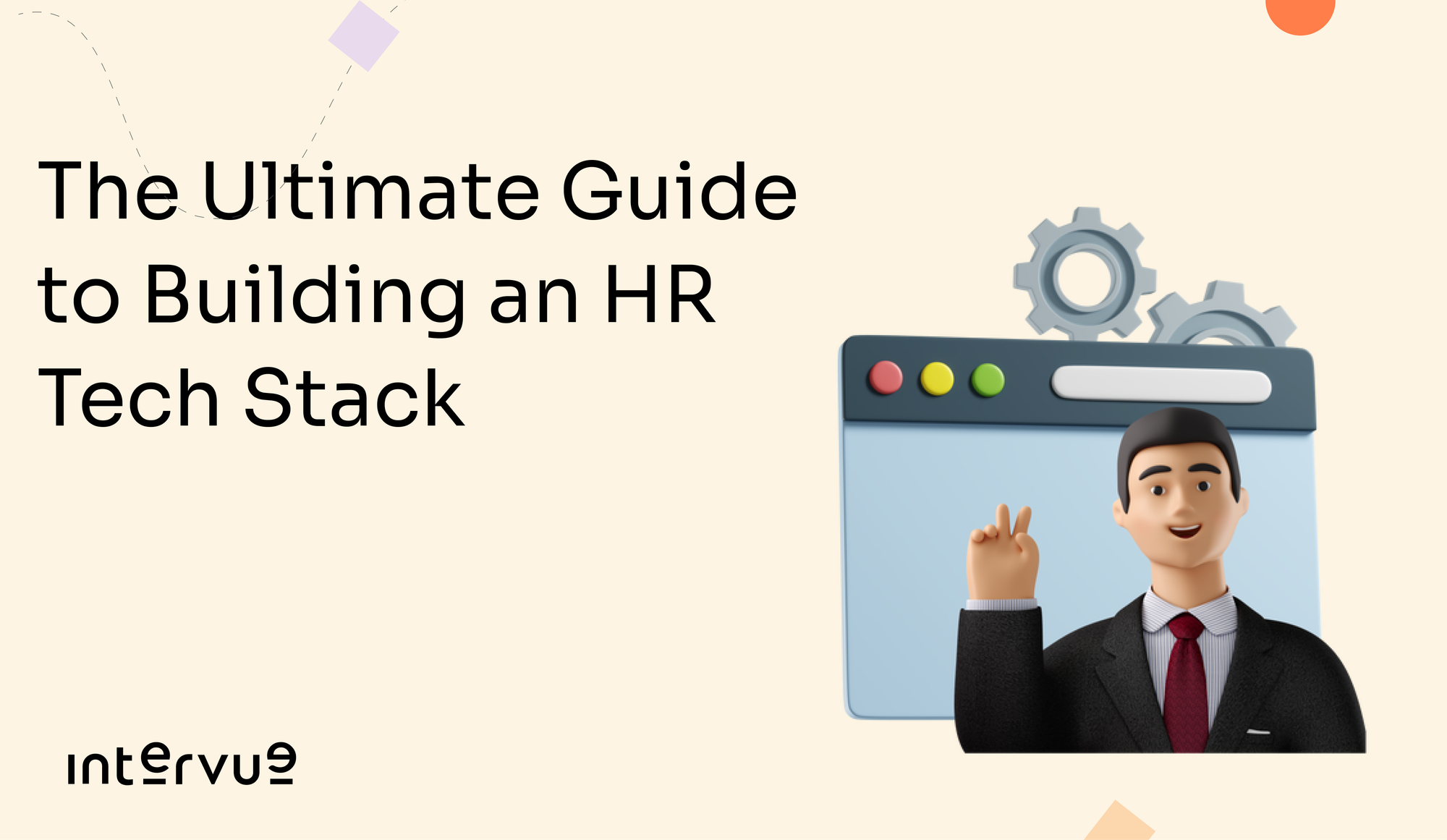 The Ultimate Guide to Building an HR Tech Stack