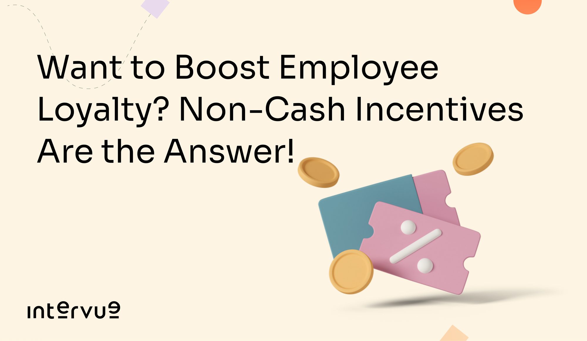 How to boost employee loyalty with non cash incentives