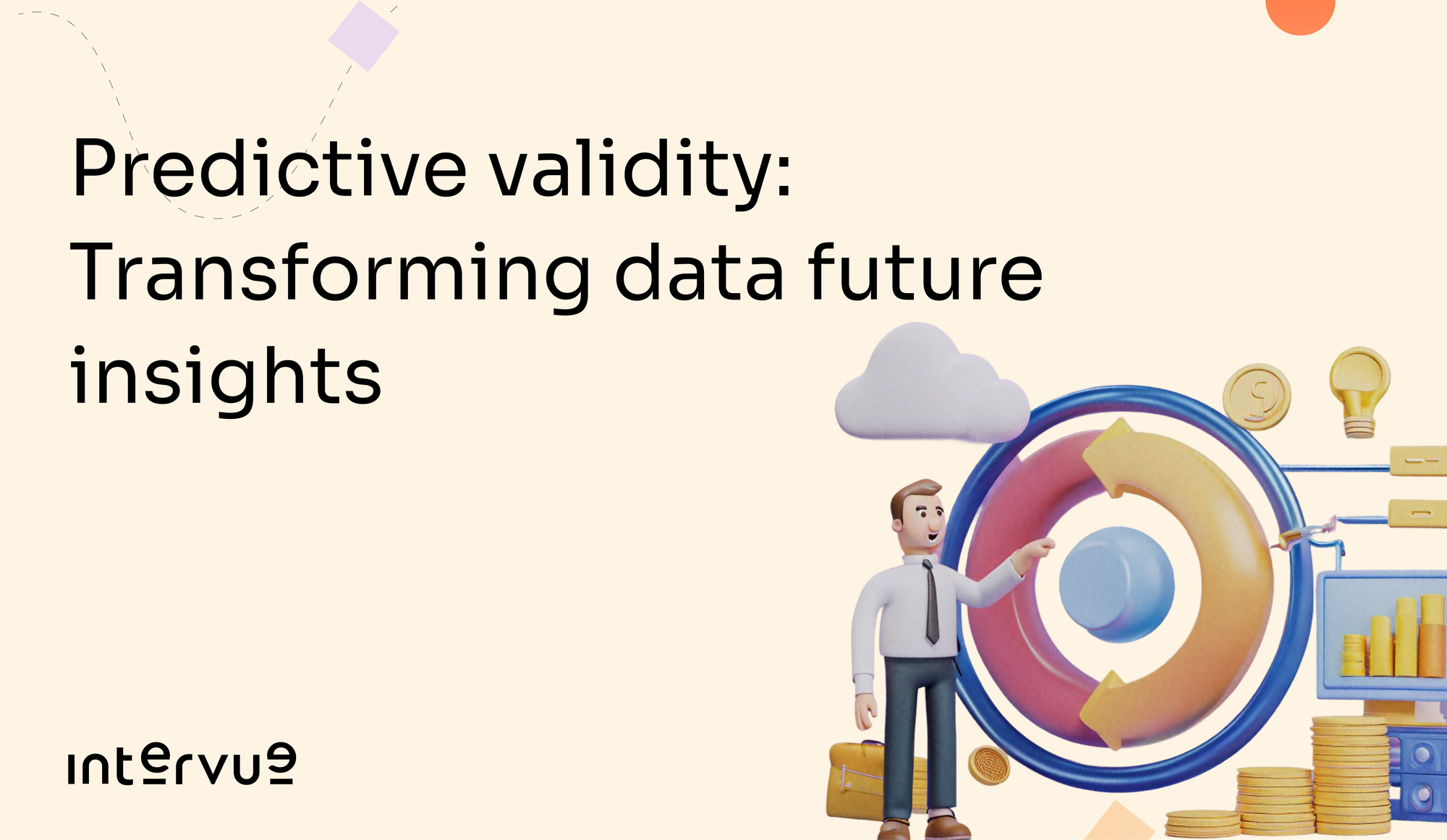 Predictive validity: Transforming data future insights