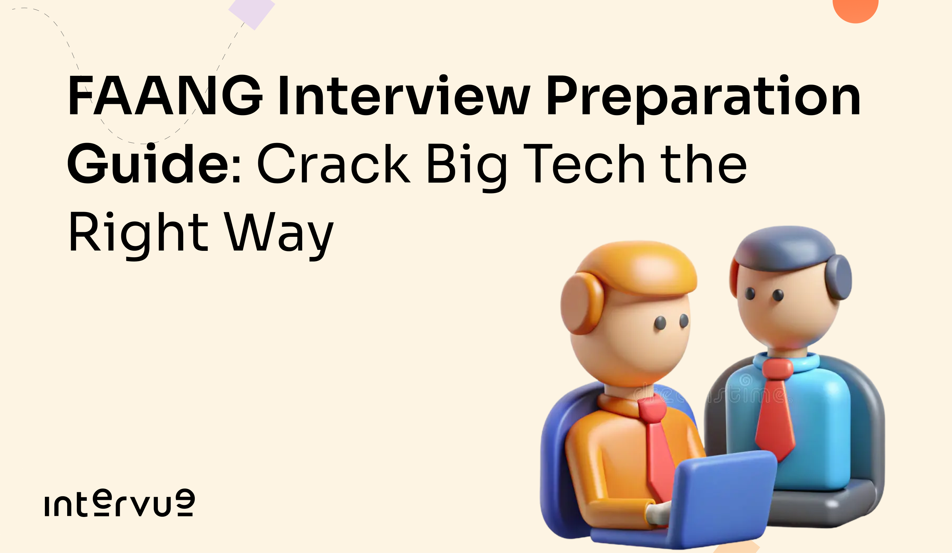 FAANG Interview Preparation Guide 2026: Crack Big Tech the Right Way