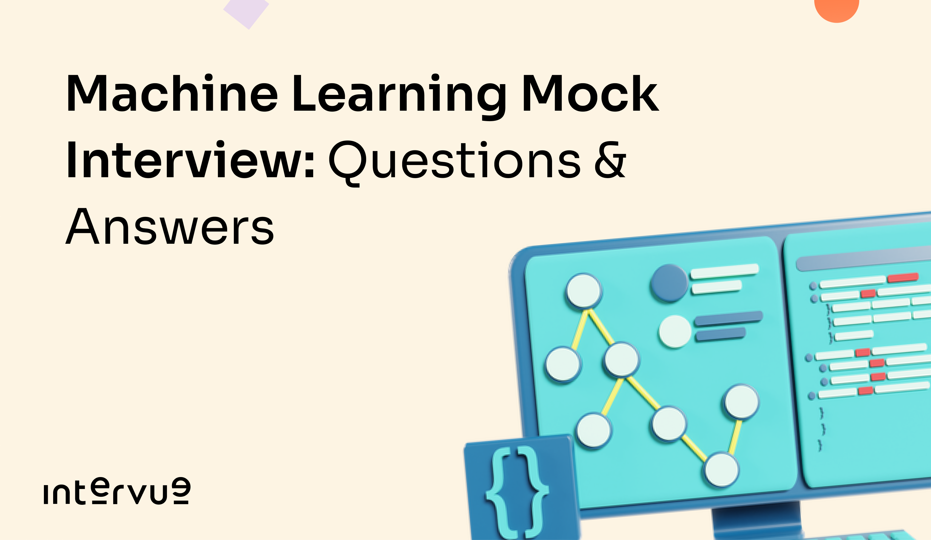 Machine Learning Mock Interview: Questions & Answers