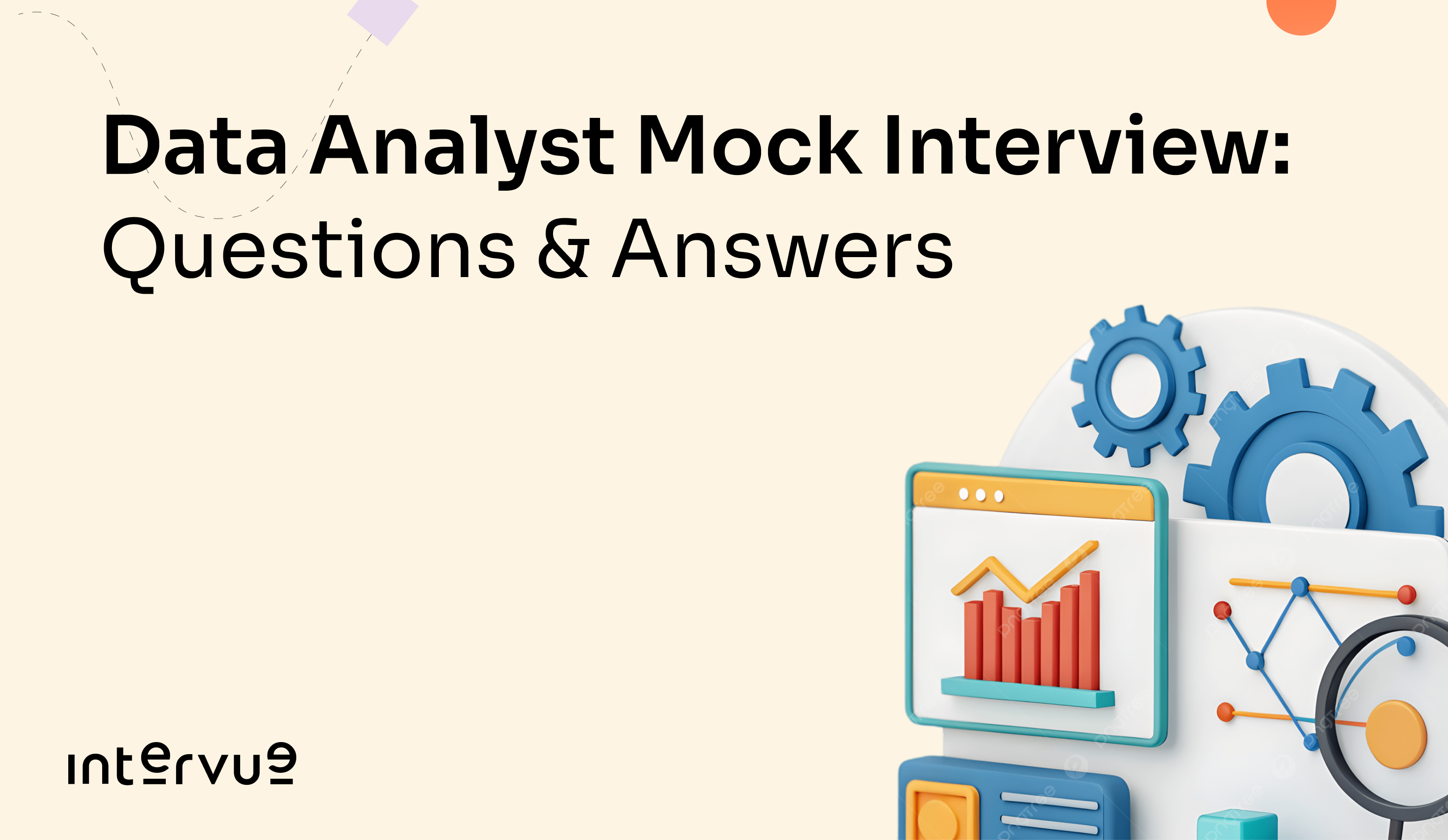 Data Analyst Mock Interview: Questions & Answers