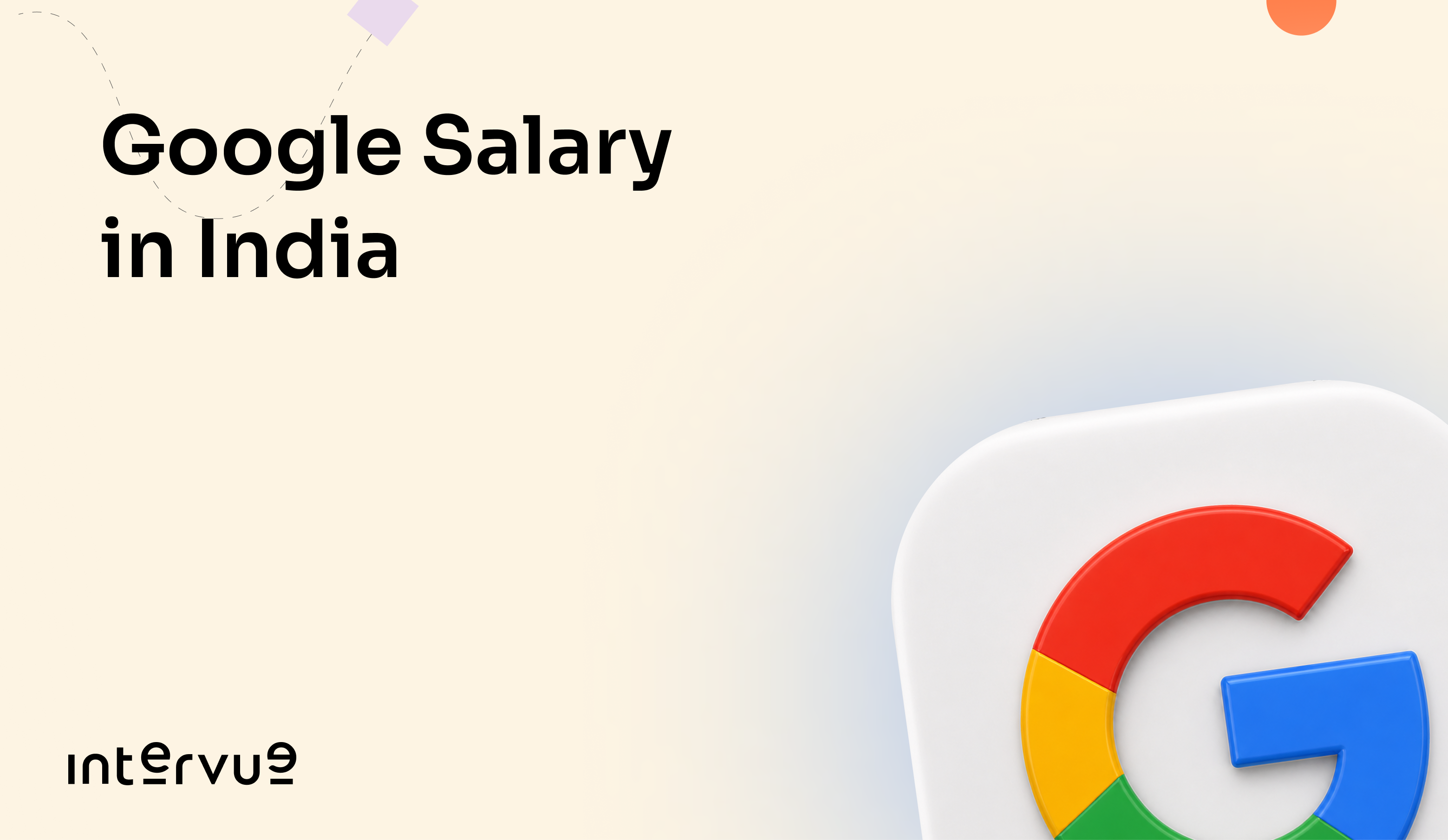 Google Salary in India: Level-Wise, Role-Wise From Entry to Staff