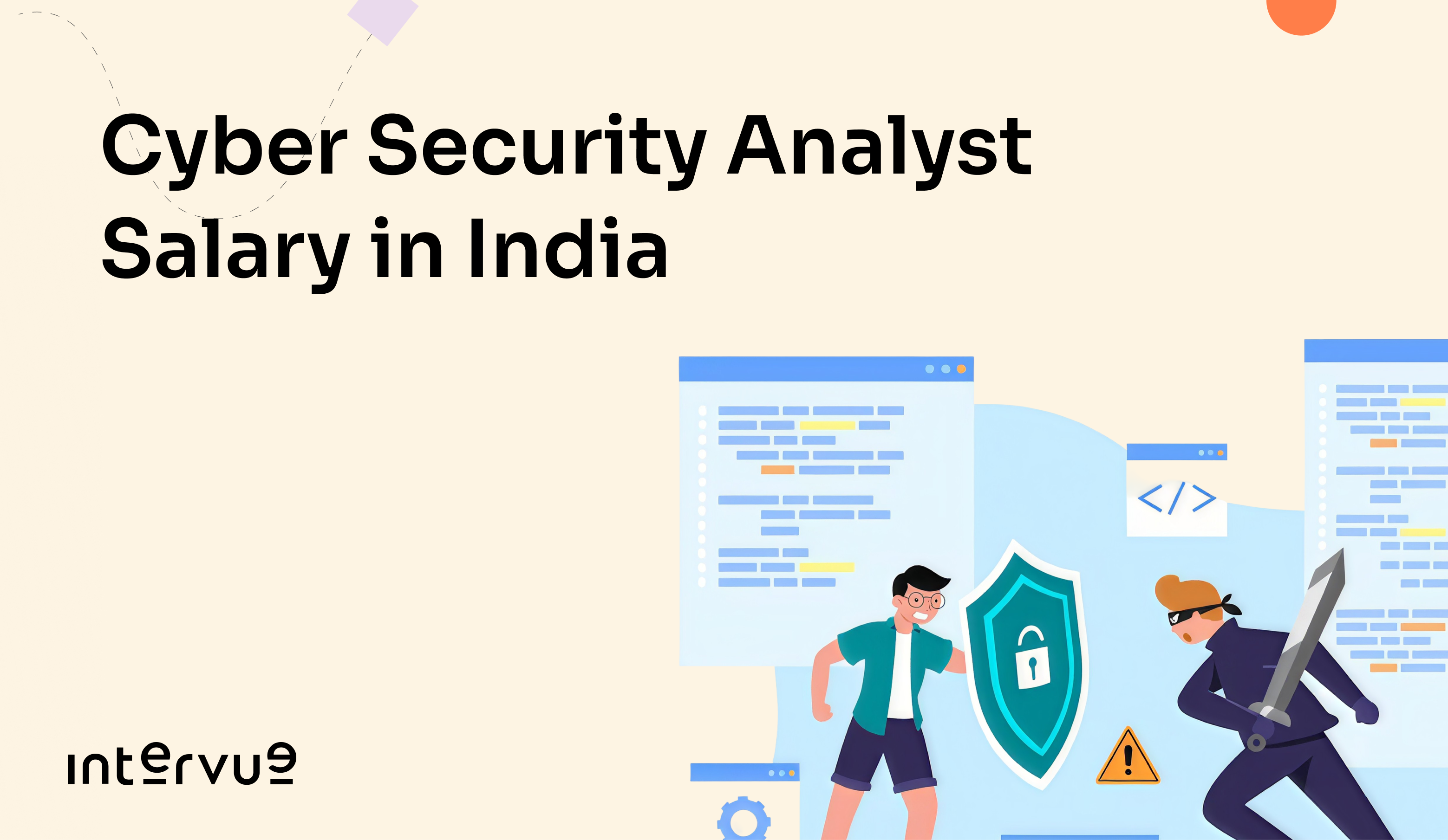 Cyber Security Analyst Salary in India: Role-Wise, From SOC to CISO