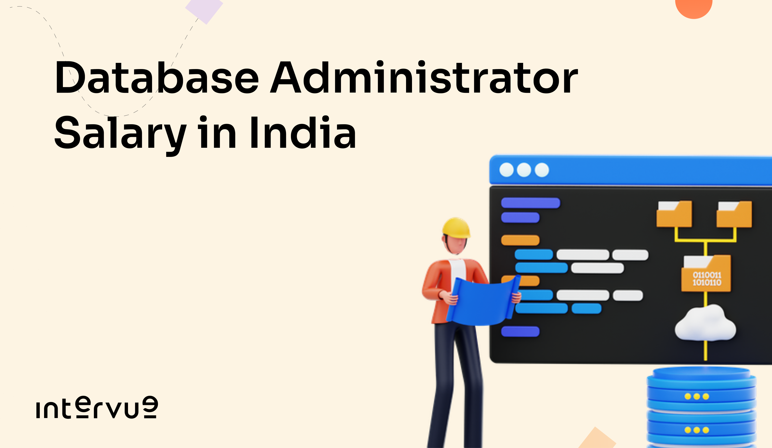 Database Administrator Salary in India: Fresher to Architect, Platform-Wise