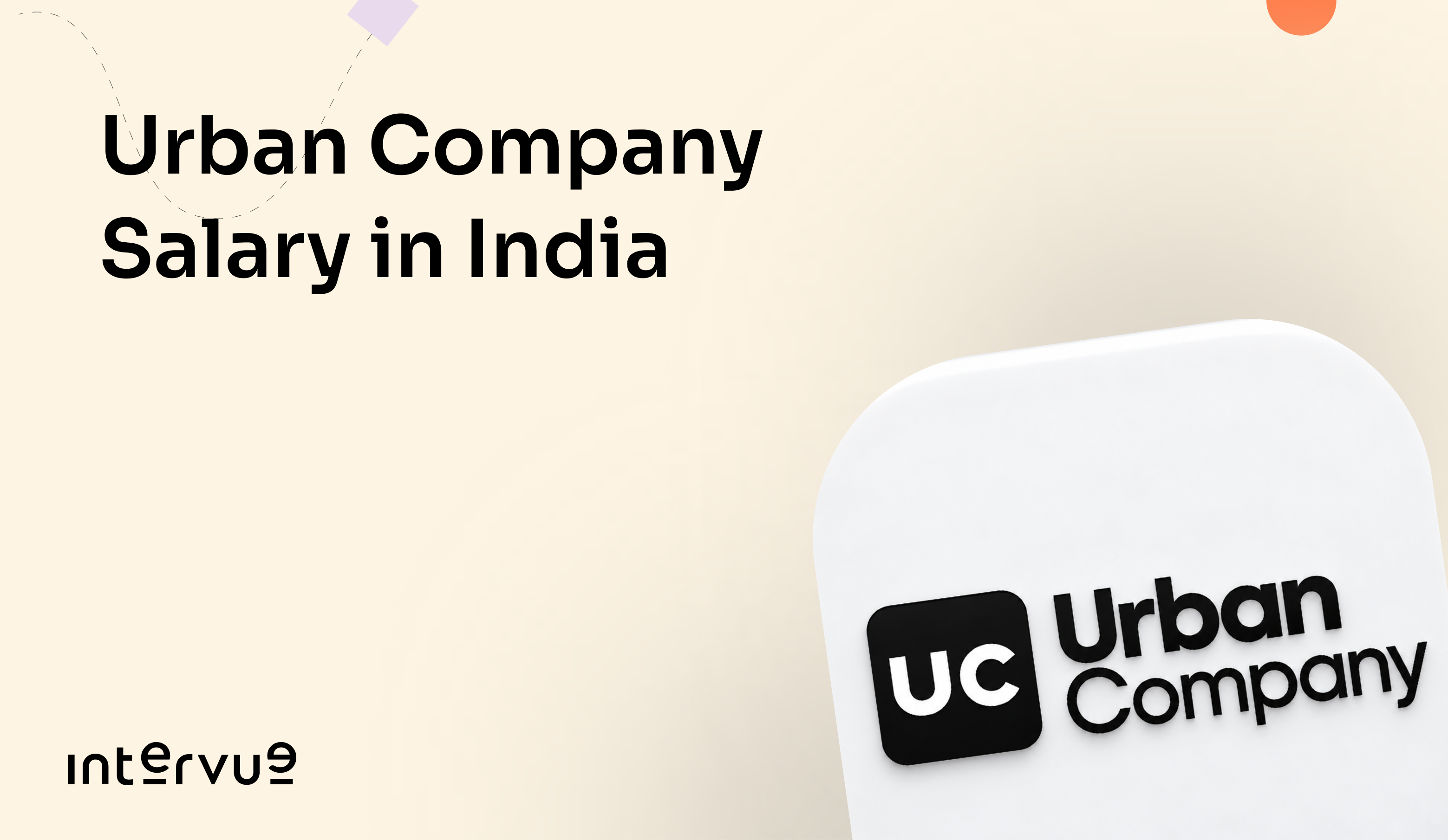 Urban Company Salary in India: SDE, Product, Ops Role-Wise