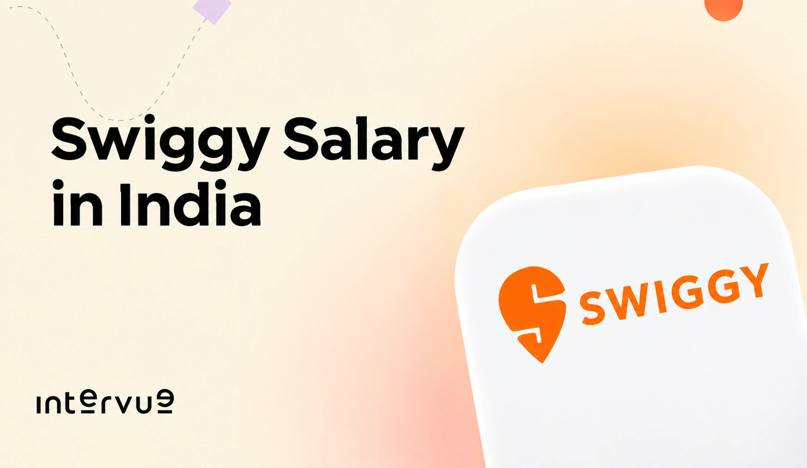Swiggy Salary in India