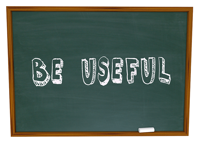 Be useful.
