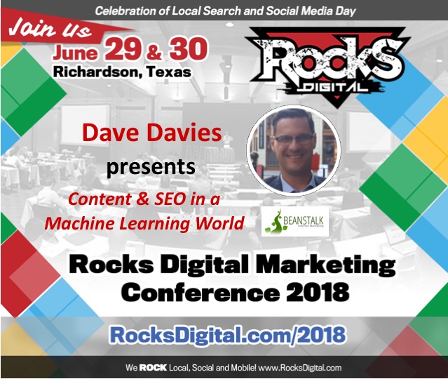 DAVE DAVIES, INTERNET MARKETER, TO SPEAK ON USER-INTENT IN A MACHINE LEARNING WORLD AT ROCKS DIGITAL 2018