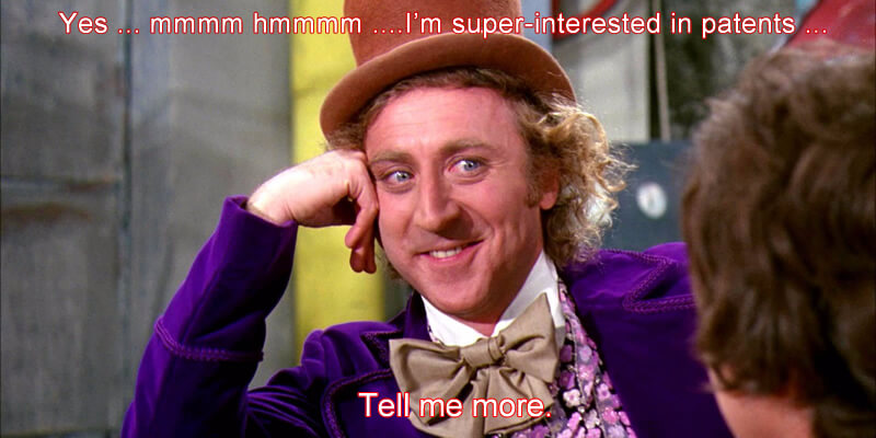 Willy Wonka bored about patents