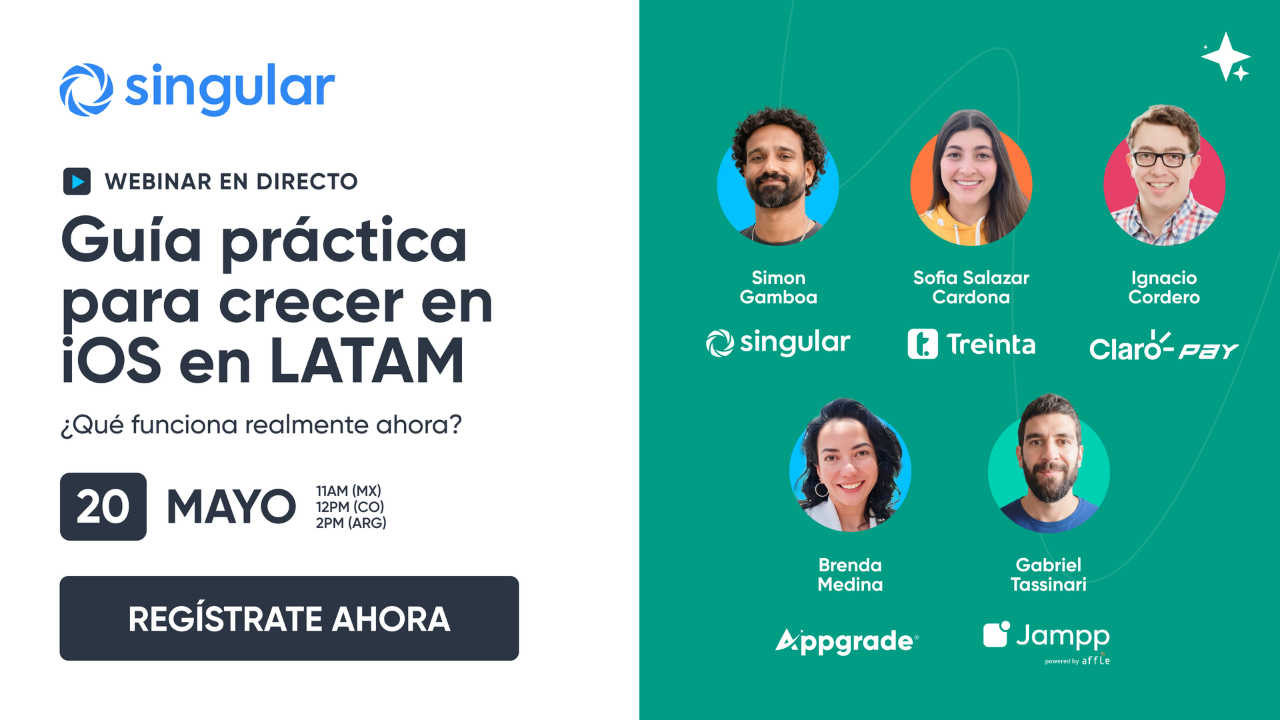 Registrate al proximo webinar de singular, jampp, claro pay y treinta para conocer la guia practica para crecer ios en latam