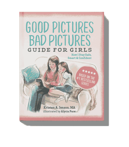 Good Pictures Bad Pictures Guide for Girls