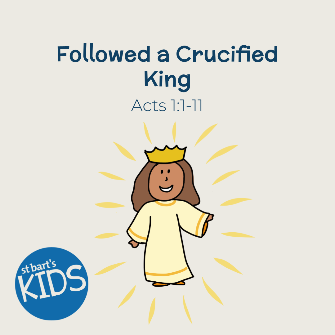 Acts: Followed a Crucified King