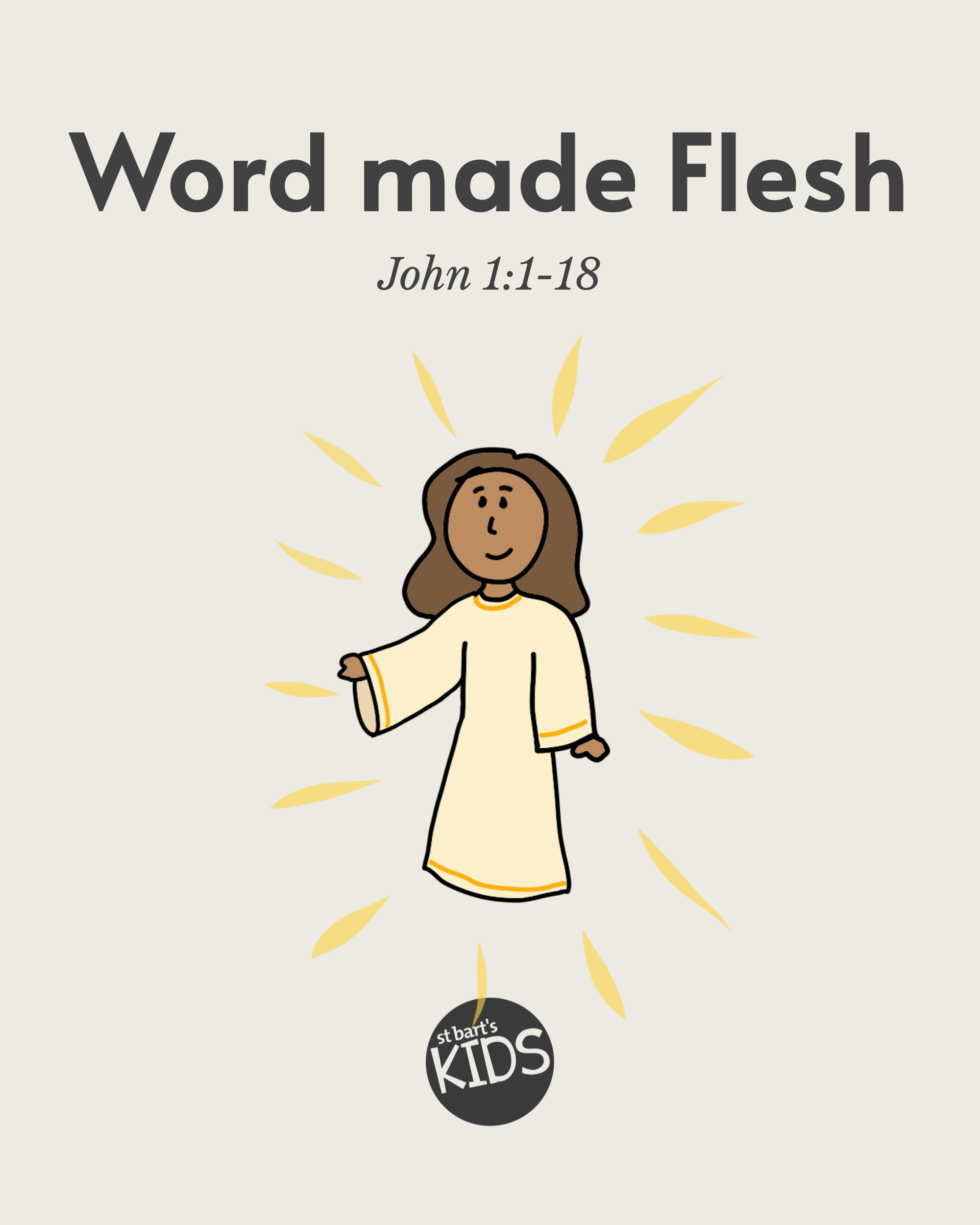 The Gospel of John: Word Made Flesh