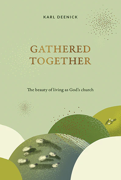Book: Gathered Together