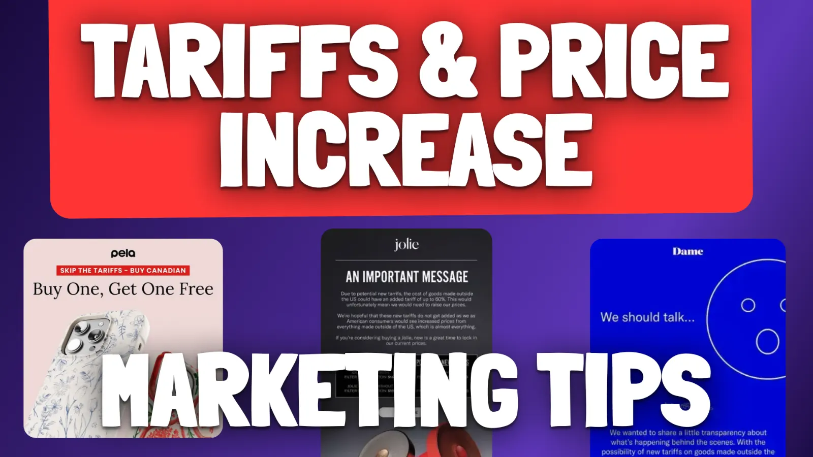 Navigating Tariffs & Price Increases: A Communication Strategy for Brands