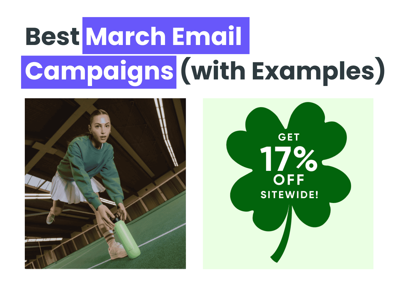Best March Email Newsletter Ideas (with Examples)