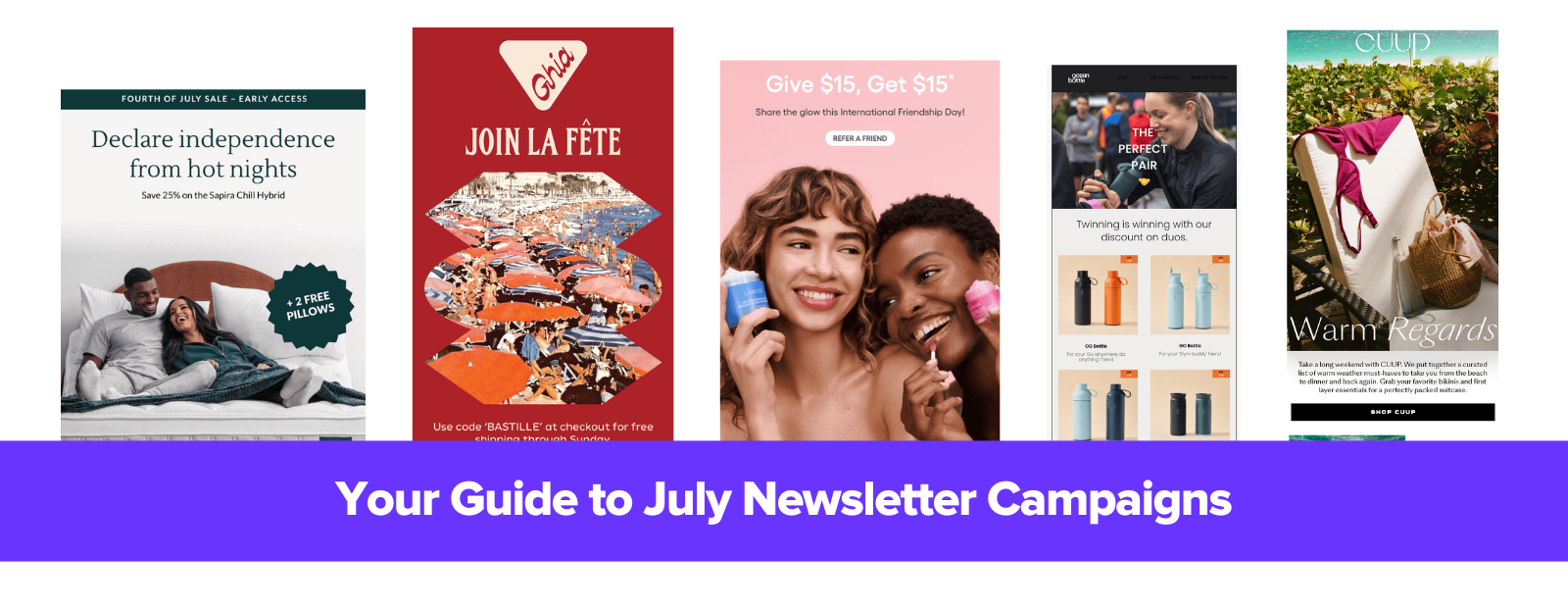 Creative July Email Newsletter Ideas from Bastille Day to Friendship Day