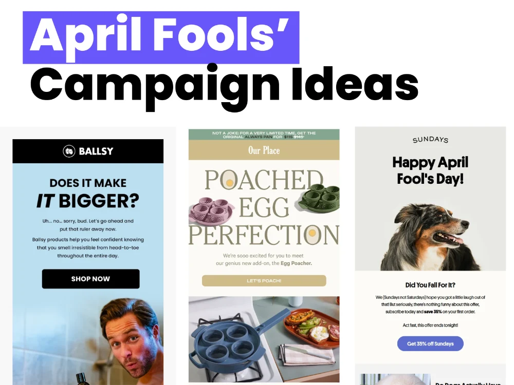 The April Fools’ Marketing Guide (Emails and Ads)