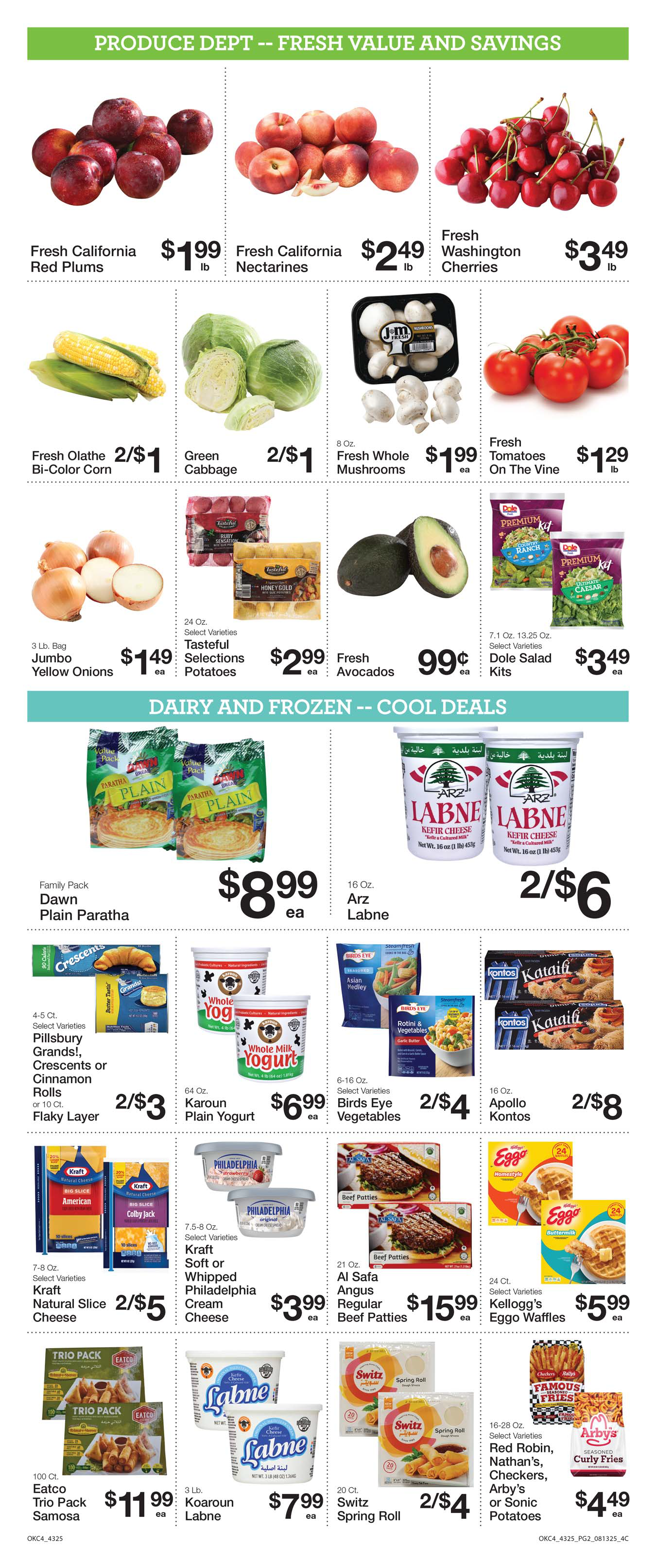 green vine market weekly ad: pudding cups, brownie mix, dole fruit bowls, old orchard juice, kellogs cereal, general mills cereal, dunkin k-cups, ground coffee, kraft mac and cheese, alreef date paste, heinz yellow mustard, alreef olive oil, nabisco snack crackers, ruffles chips