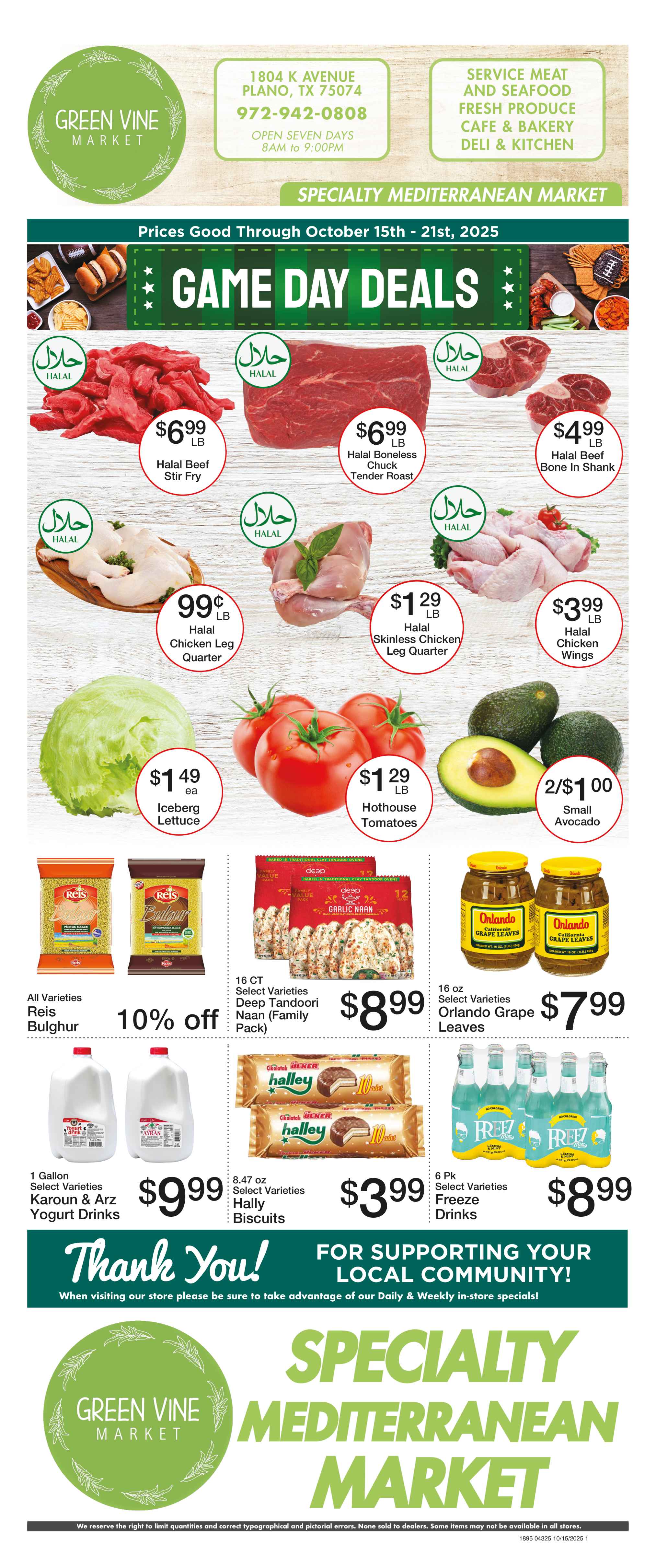 green vine market weekly ad: halal beef top sirloin , fresh large roma tomatoes, halal ground lamb or goat, yellow peaches, halal boneless chicken thighs, large green seedless grapes, alafia grape leaves, chips ahoy cookies
