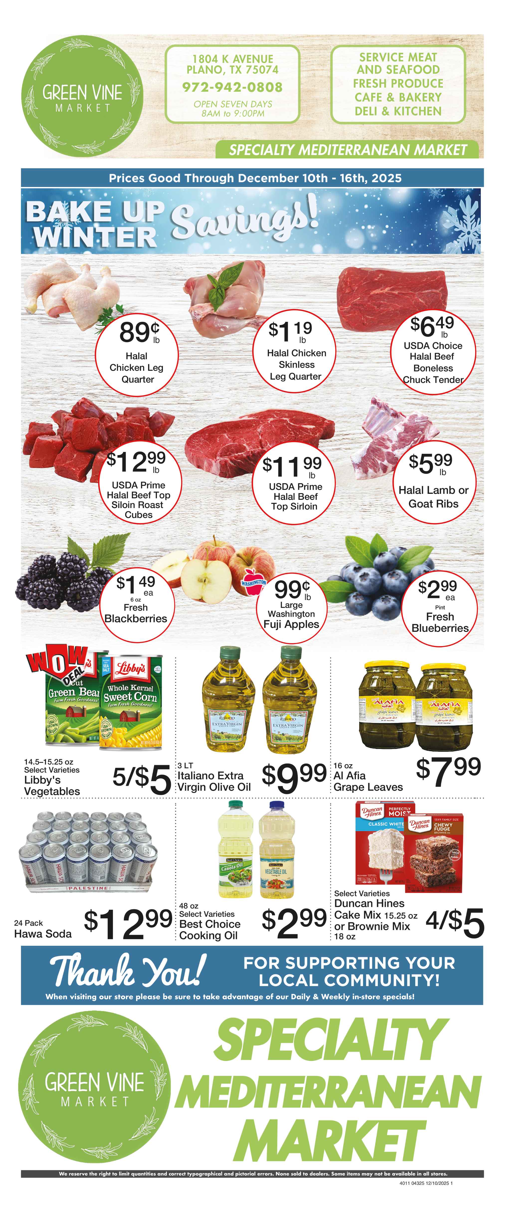 green vine market weekly ad: halal beef top sirloin , fresh large roma tomatoes, halal ground lamb or goat, yellow peaches, halal boneless chicken thighs, large green seedless grapes, alafia grape leaves, chips ahoy cookies
