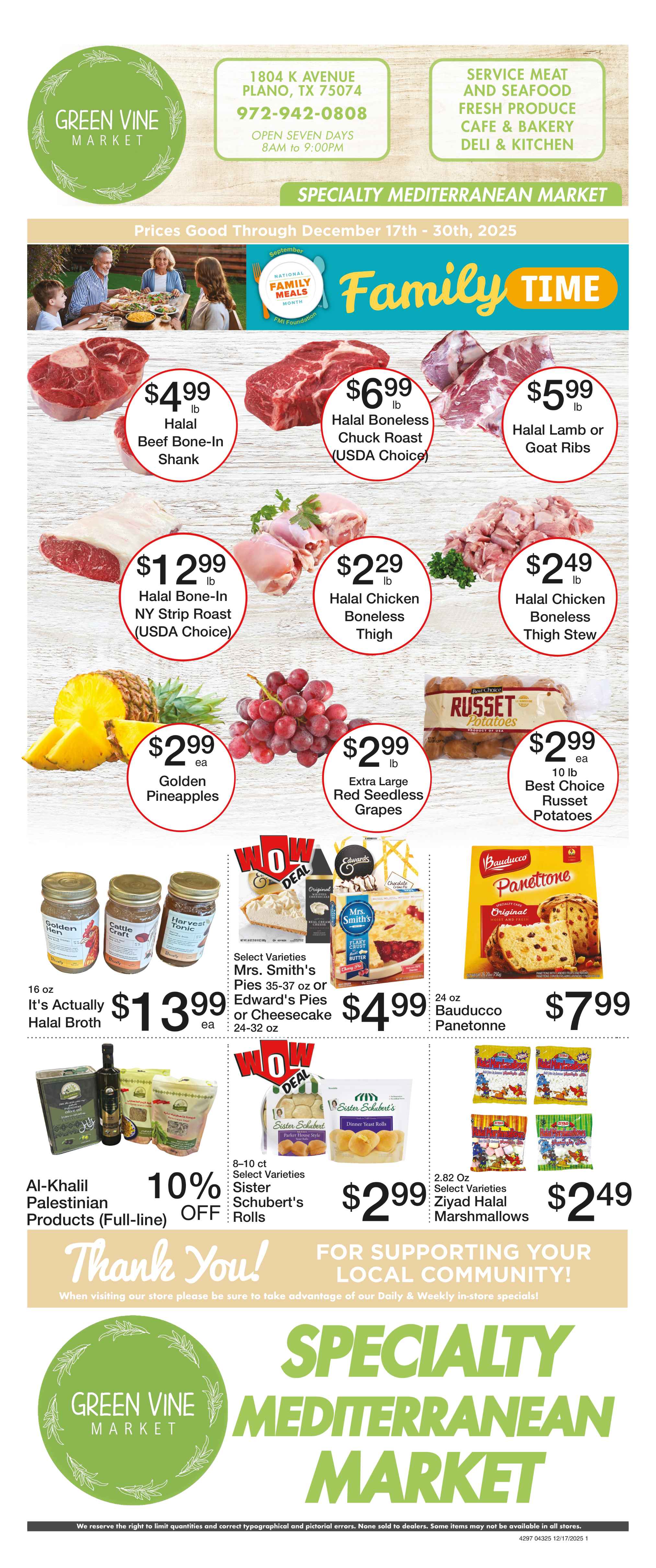 green vine market weekly ad: halal beef top sirloin , fresh large roma tomatoes, halal ground lamb or goat, yellow peaches, halal boneless chicken thighs, large green seedless grapes, alafia grape leaves, chips ahoy cookies