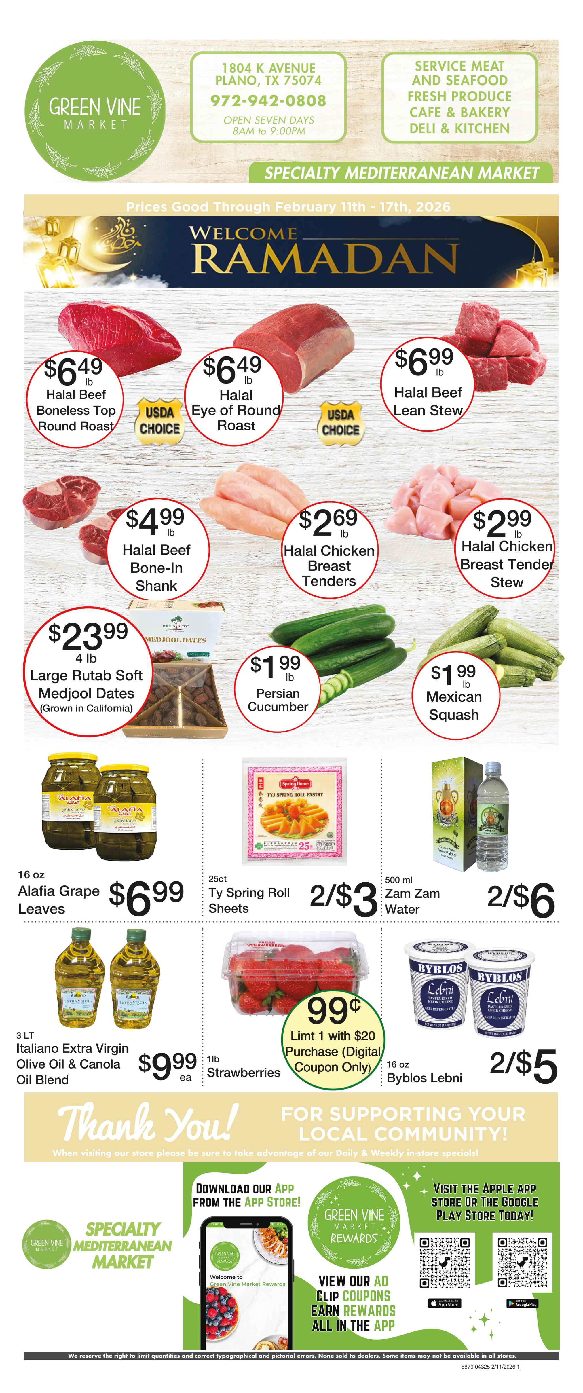green vine market weekly ad: halal beef top sirloin , fresh large roma tomatoes, halal ground lamb or goat, yellow peaches, halal boneless chicken thighs, large green seedless grapes, alafia grape leaves, chips ahoy cookies