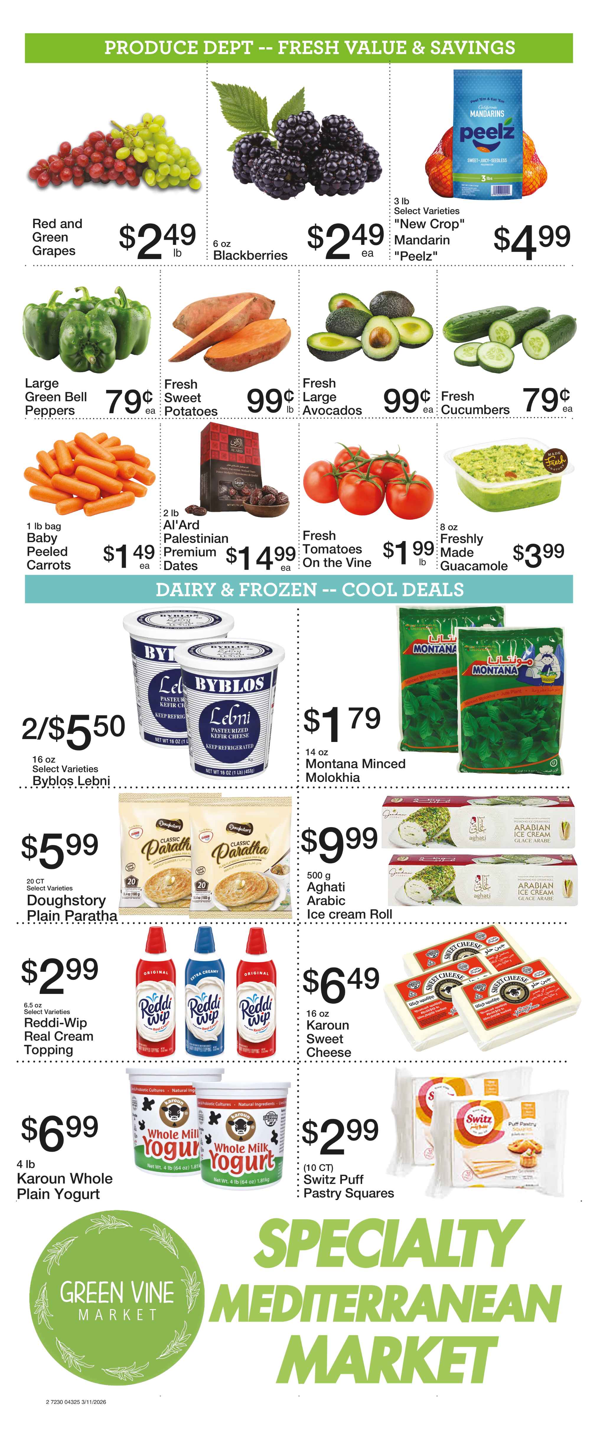 green vine market weekly ad: pudding cups, brownie mix, dole fruit bowls, old orchard juice, kellogs cereal, general mills cereal, dunkin k-cups, ground coffee, kraft mac and cheese, alreef date paste, heinz yellow mustard, alreef olive oil, nabisco snack crackers, ruffles chips