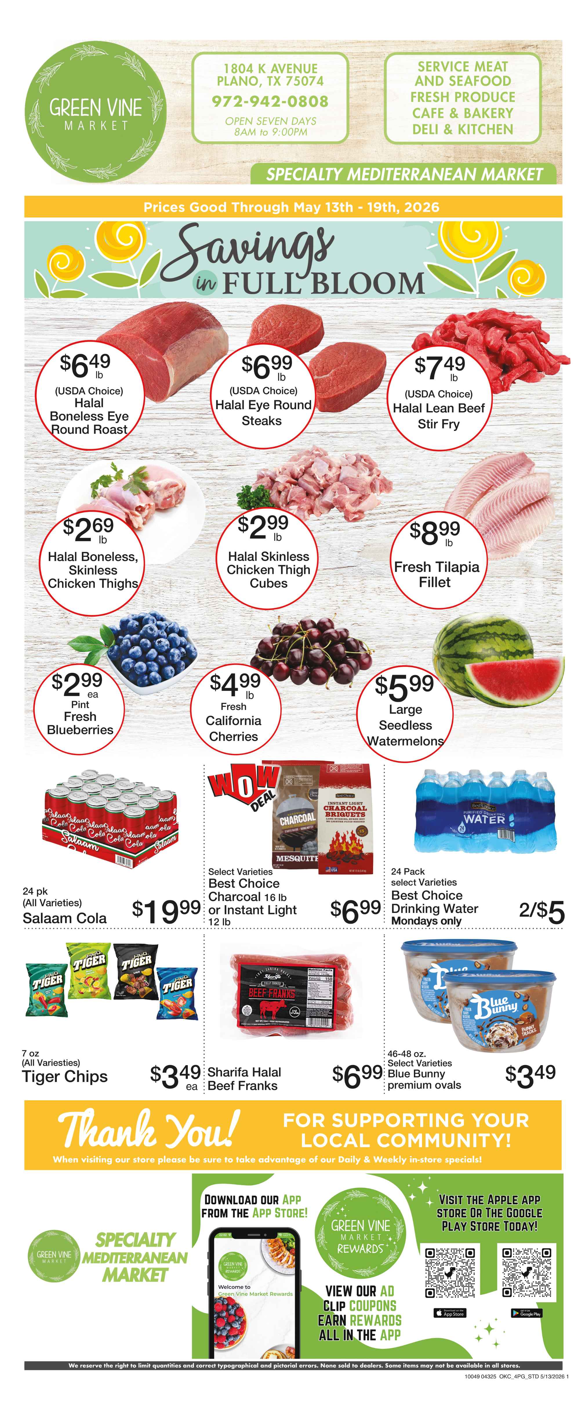 green vine market weekly ad: halal beef top sirloin , fresh large roma tomatoes, halal ground lamb or goat, yellow peaches, halal boneless chicken thighs, large green seedless grapes, alafia grape leaves, chips ahoy cookies