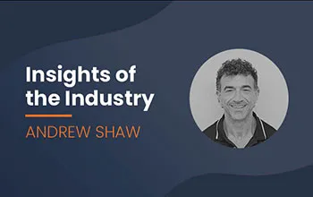 Insights of the Industry template featuring Andrew Shaw