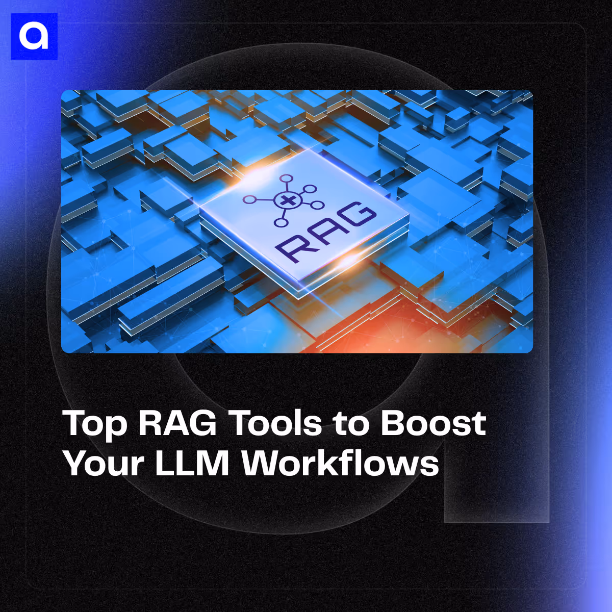 Find the top RAG tools transforming LLM workflows in 2025. From LangChain to Haystack, discover the ideal tool to enhance your AI models and boost efficiency.