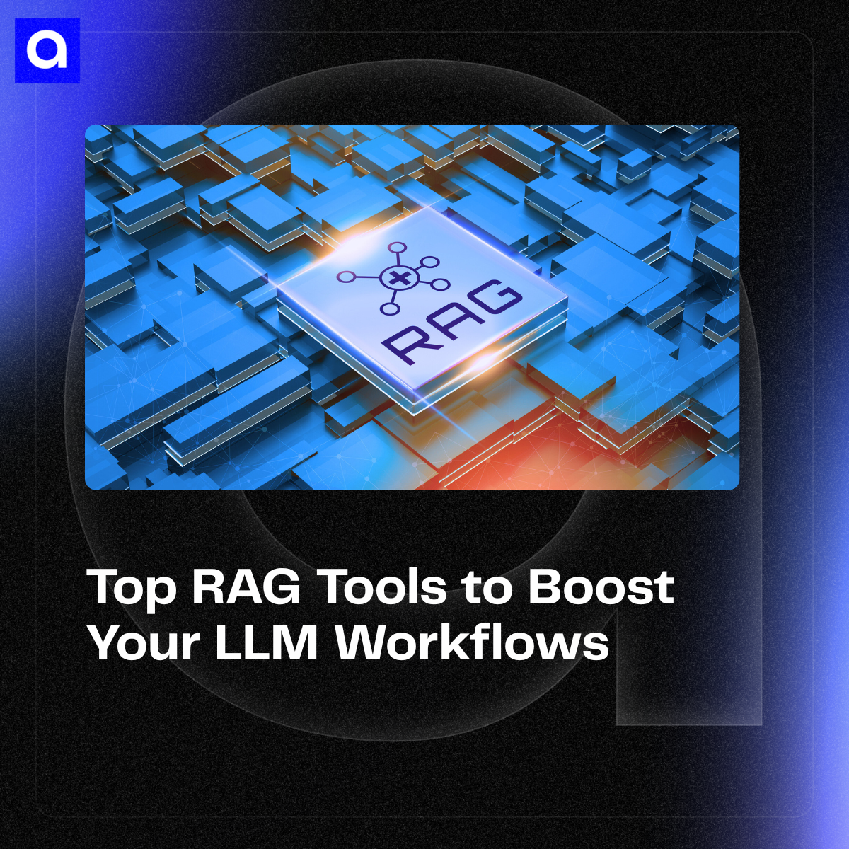 Find the top RAG tools transforming LLM workflows in 2025. From LangChain to Haystack, discover the ideal tool to enhance your AI models and boost efficiency.