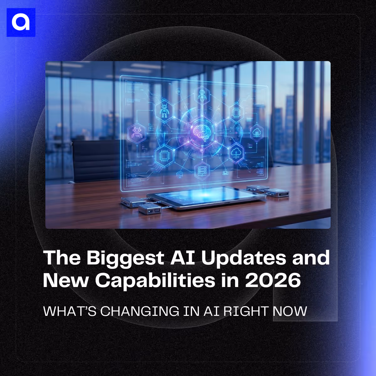 Discover the latest AI updates and trends in 2026. Learn about new capabilities from Google Gemini, OpenAI GPT-5, Apple Intelligence & more.