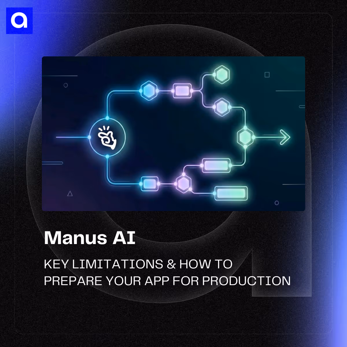 Manus AI offers powerful prototyping, but production-ready apps require more. Learn how to bridge the gap.