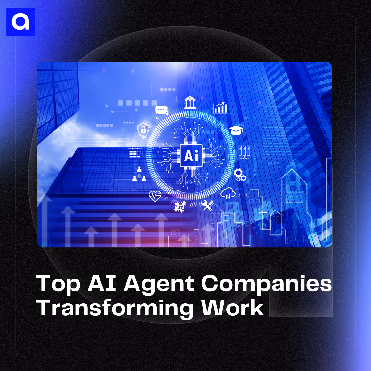 Discover the top AI agent companies of 2026 building next-gen AI systems for automation, decision-making, and real ROI. Compare prices, strengths, and tech stacks.