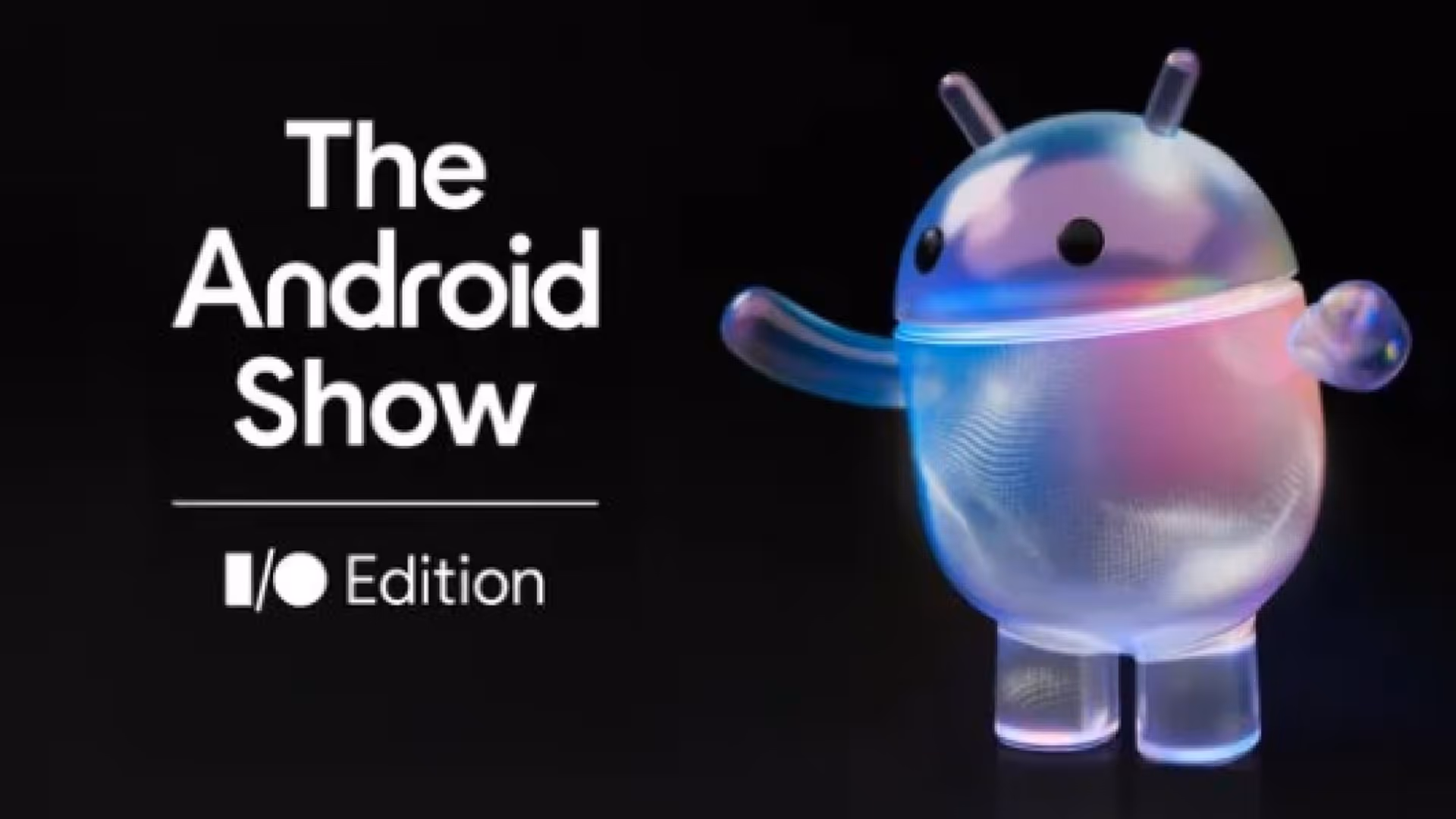 The Android Show