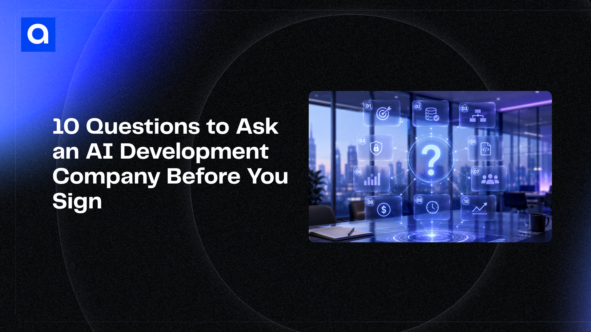 Questions to ask an AI development company