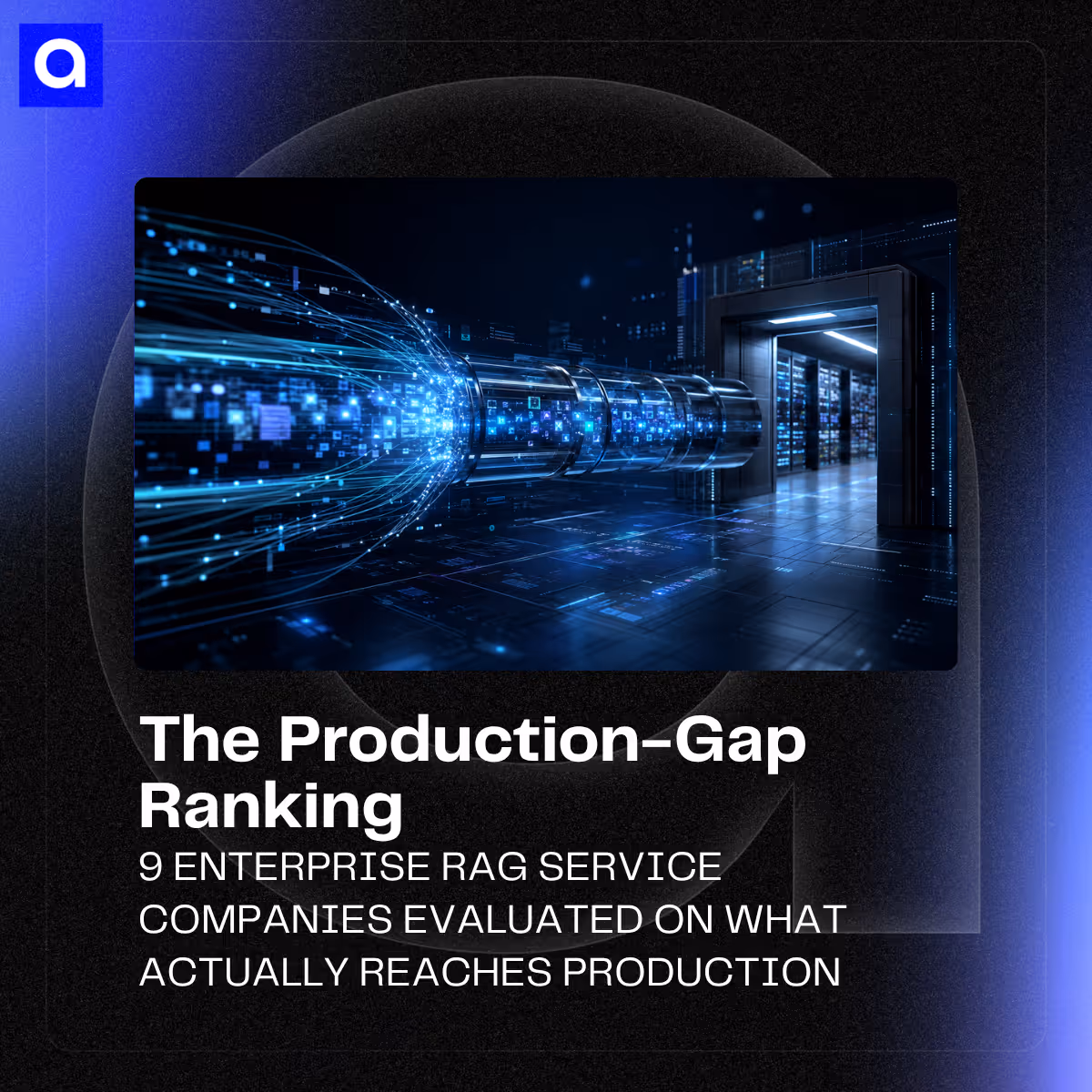 A comparison of enterprise RAG service companies for production deployment, ranked by eval rigor, retrieval quality, and production readiness.