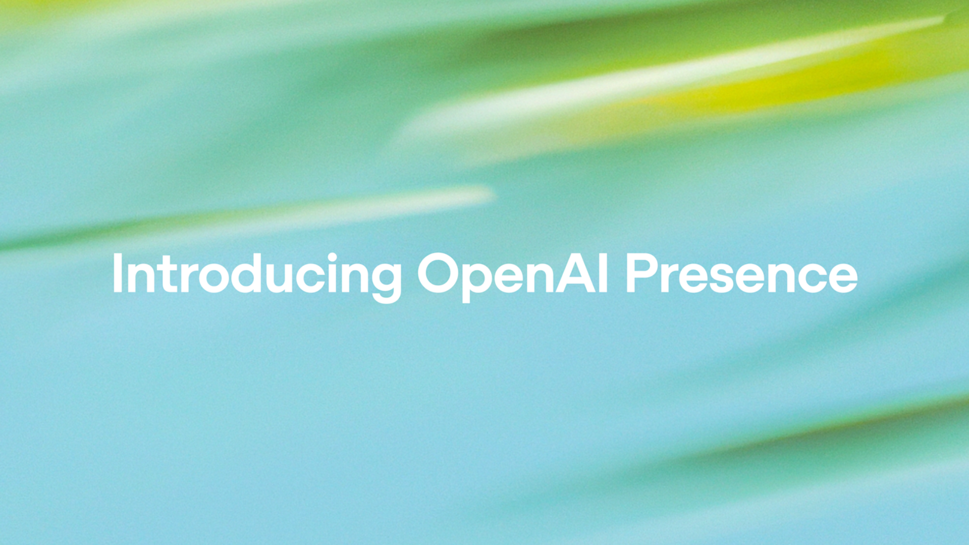 OpenAI launches Presence