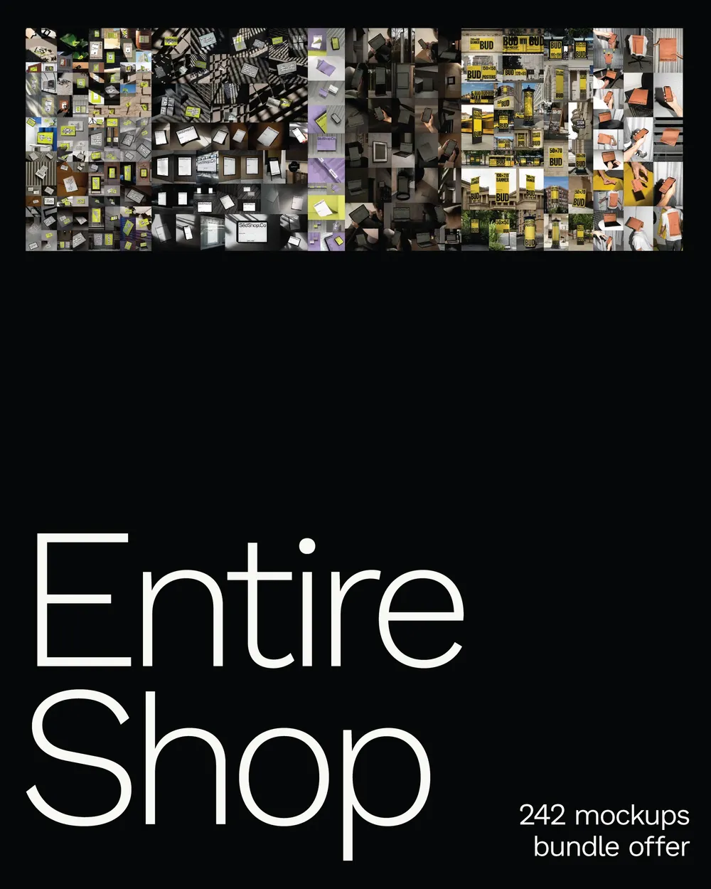 Extensive collection of 242 mockups from 'Entire Shop', featuring diverse product presentations, as part of a comprehensive bundle offer.