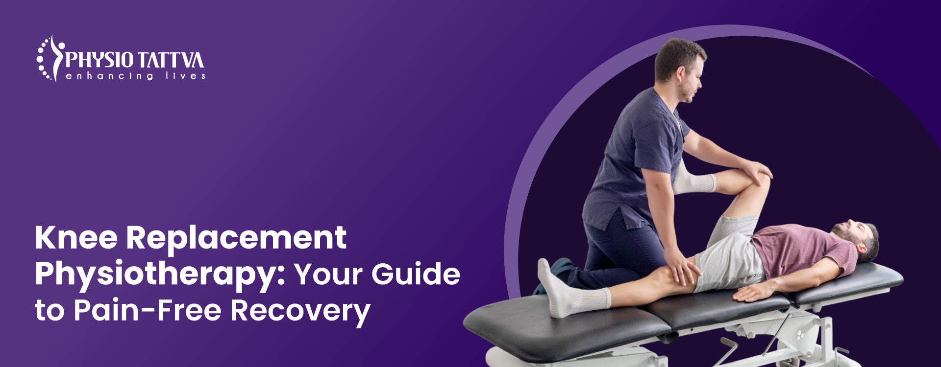 Physiotherapy after Knee Replacement | Physiotattva