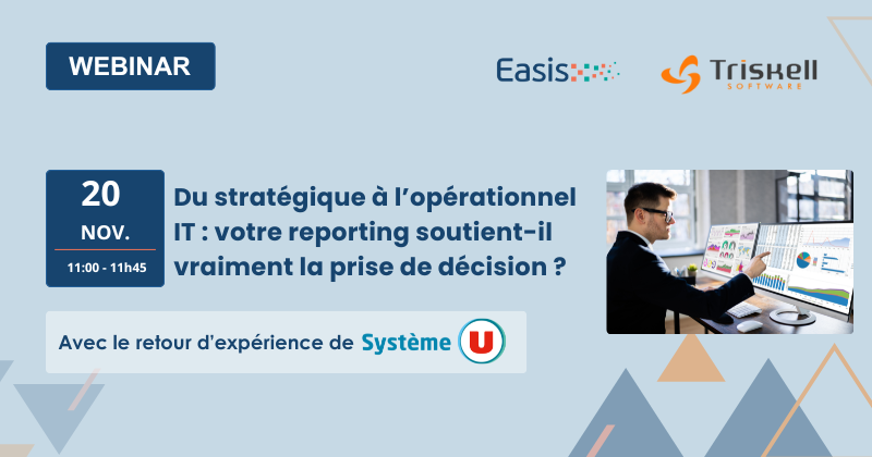 Webinar – U Tech x Triskell x Easis : Du stratégique à l’opérationnel IT | Easis