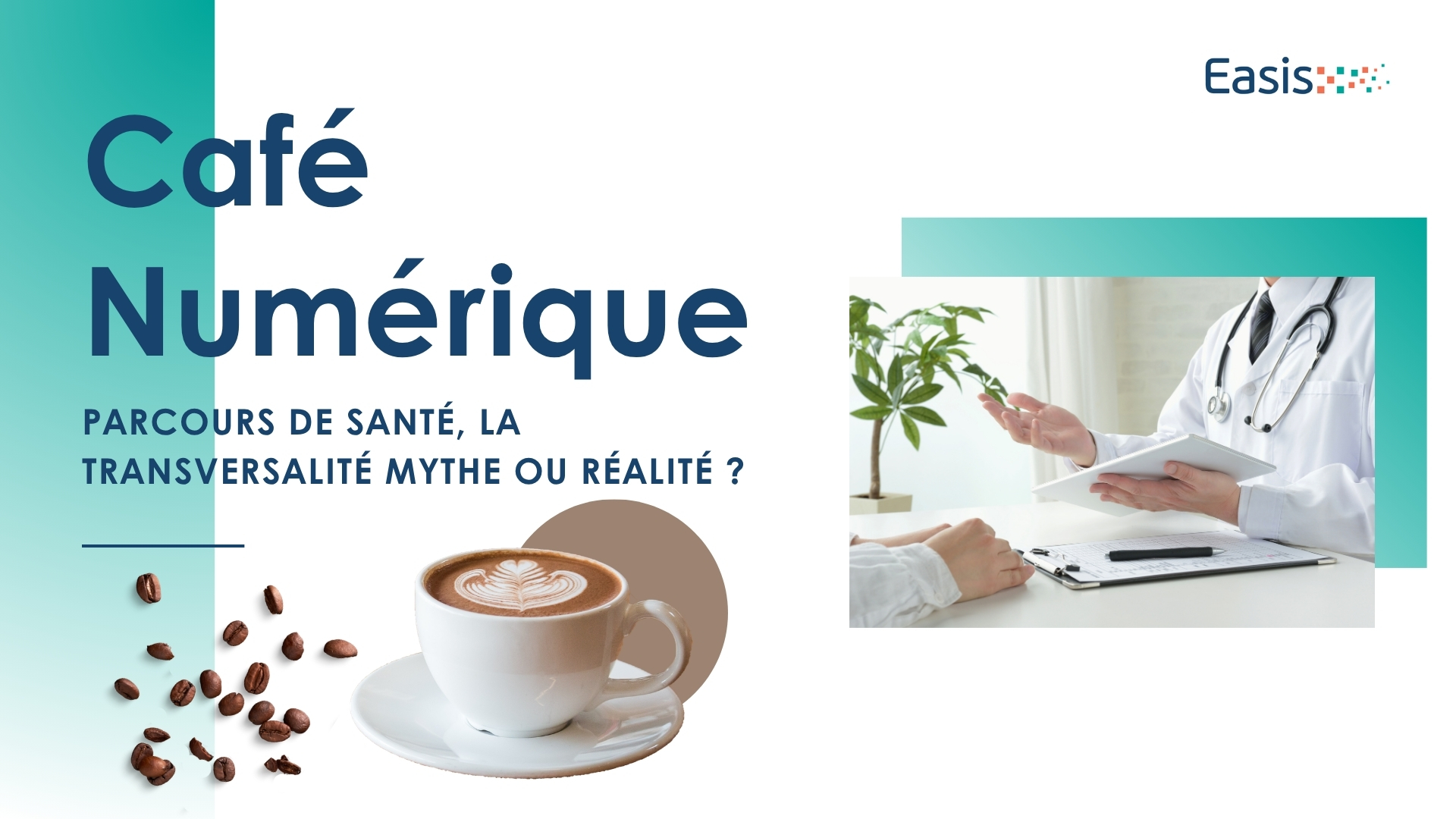 Café Numérique | Transversalité des parcours de santé : mythe ou réalité ?